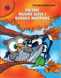 Pjesme mudre sove i svrake naopake