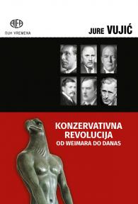 Konzervativna revolucija: Od Weimara do danas