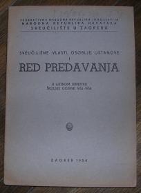 Sveučilište u Zagrebu, Sveučilišne vlasti, osoblje, ustanove i red predavanja (53-54)