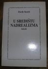U središtu nadrealizma	sukobi