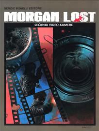 Morgan Lost 19: Sećanja video-kamere