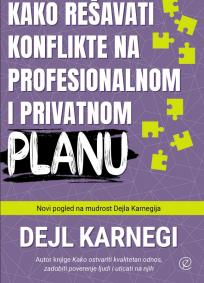 Kako rešavati konflikte na profesionalnom i privatnom planu