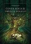 Čovek koga je drveće volelo Čovek koga je drveće volelo