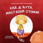 Kad je ljuta, macu boli stomak Kad je ljuta, macu boli stomak