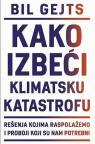 Kako izbeći klimatsku katastrofu Kako izbeći klimatsku katastrofu