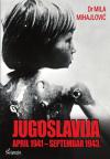 Jugoslavija: april 1941 - septembar 1943.: Italijanski izvori Jugoslavija: april 1941 - septembar 1943.: Italijanski izvori