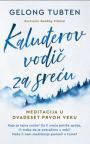 Kaluđerov vodič za sreću