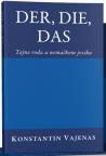 Der, Die, Das: Tajne roda u nemačkom jeziku