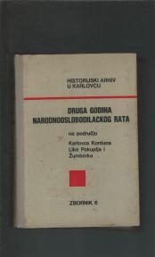 Druga godina NOBa na području Karlovca Korduna Like Pokuplja i Žumberka 