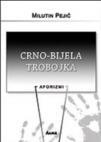 Crno-bijela trobojka Crno-bijela trobojka
