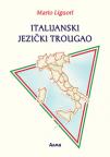 Italijanski jezički trougao Italijanski jezički trougao