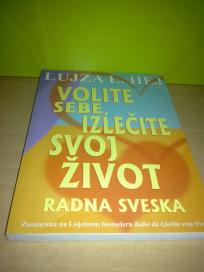 Lujza Hej Volite sebe, izlečite svoj život