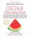 Medicinski medijum: Čišćenje organizma Medicinski medijum: Čišćenje organizma