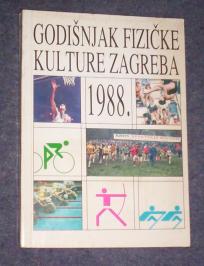 GODIŠNJAK FIZIČKE KULTURE  GRADA ZAGREBA 1988