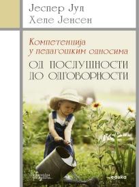 Od poslušnosti do odgovornosti: Kompetencije u pedagoškim odnosima