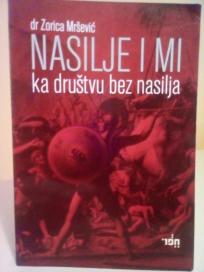 NASILJE I MI - ka drustvu bez nasilja