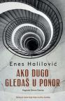Ako dugo gledaš u ponor Ako dugo gledaš u ponor