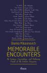 Memorable Encounters