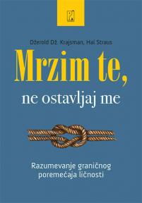 Mrzim te, ne ostavljaj me