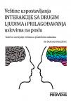 Veštine uspostavljanja interakcije sa drugim ljudima i prilagođavanja uslovima na poslu