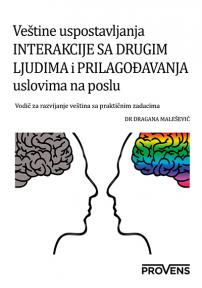 Veštine uspostavljanja interakcije sa drugim ljudima i prilagođavanja uslovima na poslu