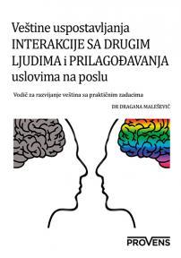 Veštine uspostavljanja interakcije sa drugim ljudima i prilagođavanja uslovima na poslu
