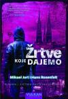 Žrtve koje dajemo Žrtve koje dajemo