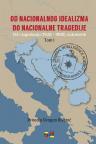 Od nacionalnog idealizma do nacionalne tragedije Od nacionalnog idealizma do nacionalne tragedije