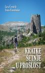 Kratke šetnje u prošlost Kratke šetnje u prošlost