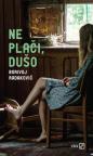 Ne plači, dušo Ne plači, dušo