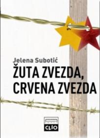 Žuta zvezda, crvena zvezda: Sećanje na Holokaust posle komunizma (tvrdi povez)