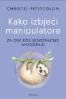 Kako izbjeći manipulatore