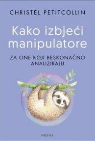 Kako izbjeći manipulatore