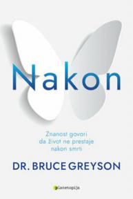 Nakon: Znanost govori da život ne prestaje nakon smrti