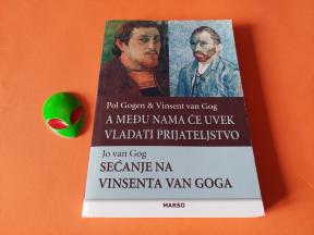 A među nama će uvek vladati prijateljstvo, Sećanje na V. Van Goga