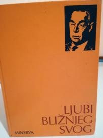 LJUBI BLIZNJEG SVOG