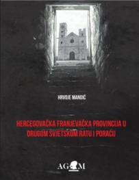 Hercegovačka franjevačka provincija u Drugom svjetskom ratu i poraću