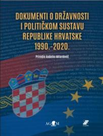 Dokumenti o državnosti i političkom sustavu Republike Hrvatske 1990.-2020.