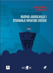 Raspad Jugoslavije i stvaranje hrvatske države