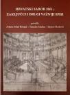 Hrvatski Sabor 1861.: Zaključci i drugi važniji spisi