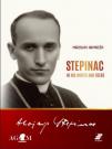 Stepinac in his Words and Deeds Stepinac in his Words and Deeds