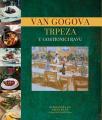 Van Gogova trpeza u gostionici Ravu Van Gogova trpeza u gostionici Ravu