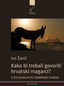 Kako bi trebali govoriti hrvatski magarci?