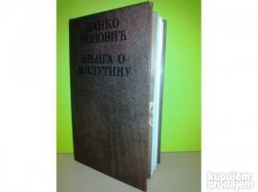 KNJIGA O MILUTINU - Danko Popović Ćirilica , Tvrd povez  