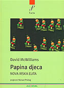 Papina djeca: Nova irska elita Papina djeca: Nova irska elita
