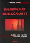 Rasipanje budućnosti