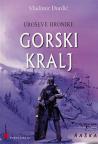 Uroševe hronike: Gorski kralj