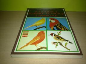 Kanarinci šumske pevačice i papagaji