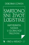 Smrtonosni život logistike: Kartografija nasilja u globalnoj trgovini