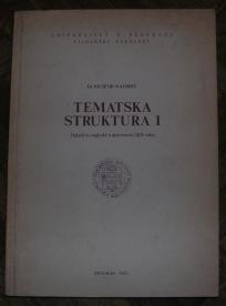 Tematska struktura I (ogledi iz engleske književnosti XIX veka)	